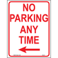 No Parking Any Time (Arrow Left), Aluminum, PS-024