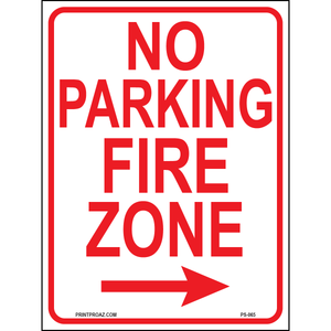 No Parking Fire Zone (Arrow Right), Aluminum, PS-065