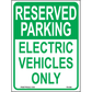 Reserved Parking Electric Vehicles Only, Aluminum, PS-096