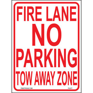 Fire Lane No Parking Tow Away Zone, Aluminum, PS-077
