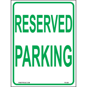 Reserved Parking Signs, Aluminum, PS-088