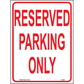 Reserved Parking Only Signs, Aluminum, PS-089