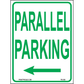 Texas Parallel Parking (Left Arrow) Sign, Aluminum, PS-350