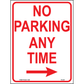 No Parking Any Time (Arrow Right), Aluminum, PS-025