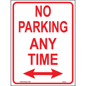 No Parking Any Time (Arrow Both Sides), Aluminum, PS-021