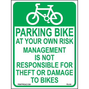 Bike Parking at Your Own Risk Sign, Aluminum, PS-416