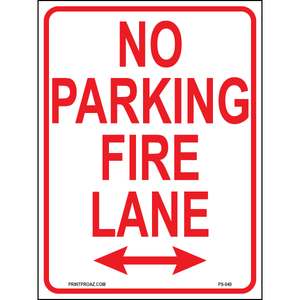 No Parking Fire Lane (Arrow Both Sides), Aluminum, PS-040