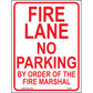 Fire Lane No Parking By Order of the Fire Marshall, Aluminum, PS-052