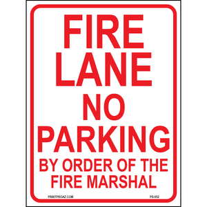 Fire Lane No Parking By Order of the Fire Marshall, Aluminum, PS-052