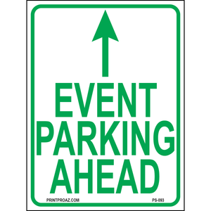 Event Parking Ahead, Aluminum, PS-093