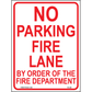 No Parking Fire Lane By Order of the Fire Department, Aluminum, PS-048