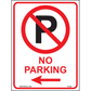 No Parking Sign (Arrow Left), Aluminum, PS-002