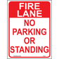 Fire Lane No Parking or Standing, Aluminum, PS-037