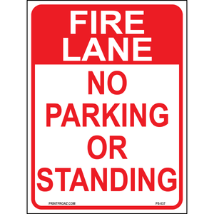 Fire Lane No Parking or Standing, Aluminum, PS-037