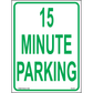 15 Minute Parking Sign, Aluminum, PS-232