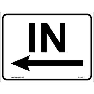 In (Left Arrow) Sign, Aluminum, PS-307