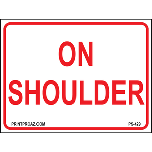 On Shoulder Supplemental Sign, Aluminum, PS-429