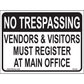 No Trespassing Vendors & Visitors must Register at Main Office, Aluminum, PS-032