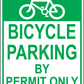 Bicycle Parking by Permit Only Sign, Aluminum, PS-414