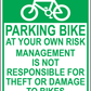 Bike Parking at Your Own Risk Sign, Aluminum, PS-416