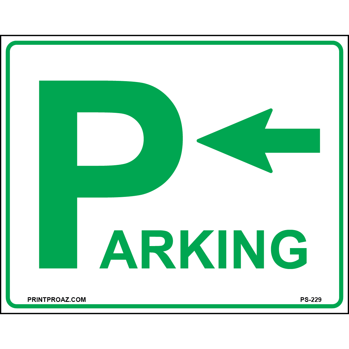 30x24 Parking Area Sign (Left Arrow), Aluminum, PS-229