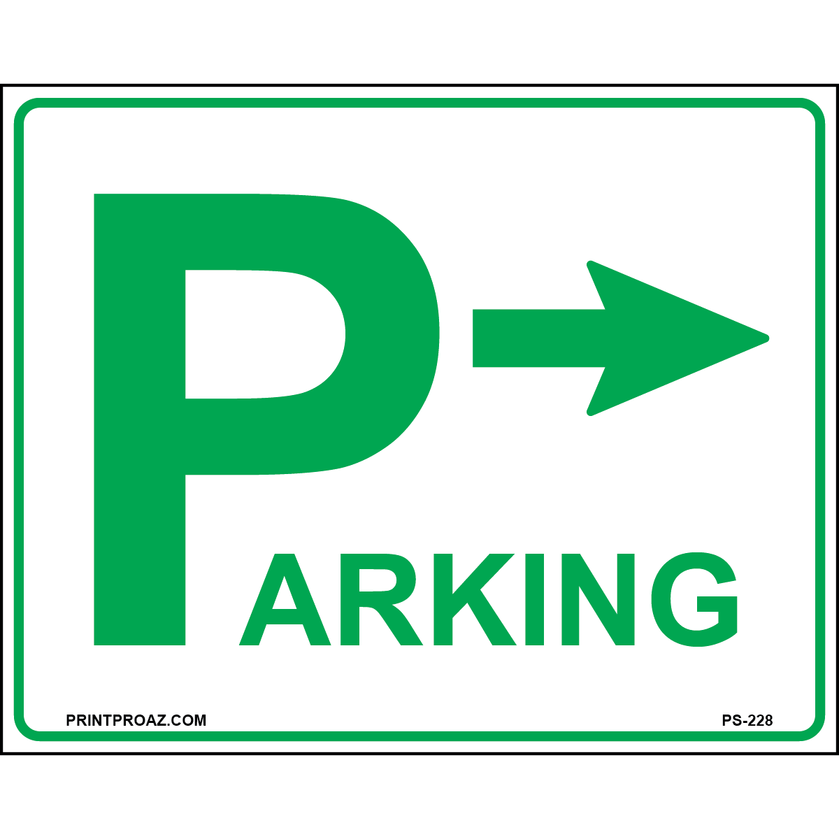 30x24 Parking Area Sign (Right Arrow), Aluminum, PS-228