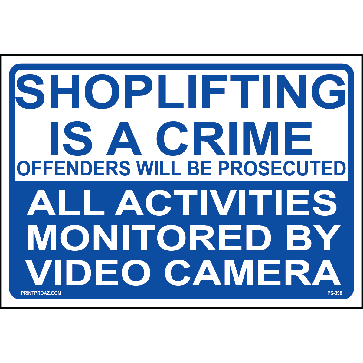 Activities Monitored By Video Sign, Aluminum, PS-398