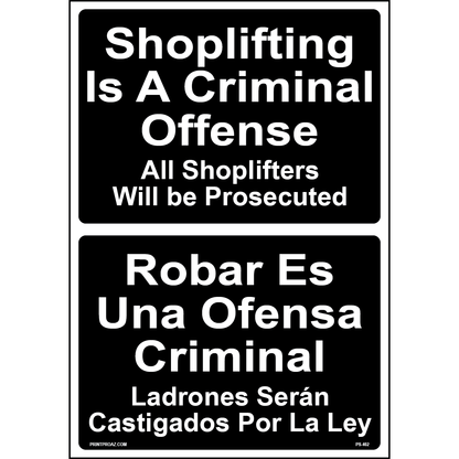 Bilingual Shoplifters Will Be Prosecuted Sign, Aluminum, PS-402