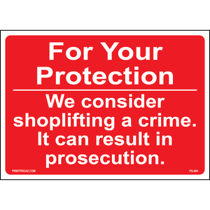 Shoplifting Is A Crime Sign, Aluminum, PS-404