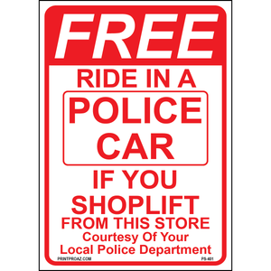 Free Ride In a Police Car Sign, Aluminum, PS-401