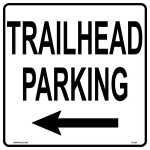 Trailhead Parking to the Left Sign, Aluminum, PS-328