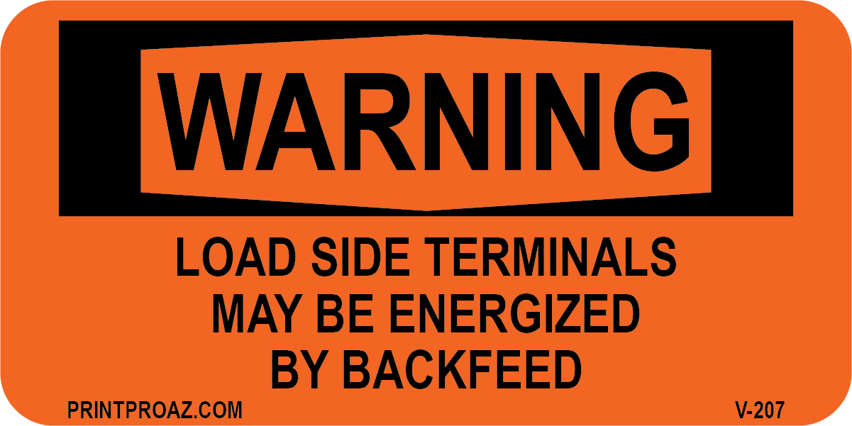 2X4 Warning Load Side Terminals May Be Energized by Backfeed Vinyl V-207 Decal