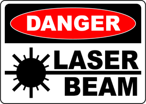 Danger laser beam hazard warning safety sign