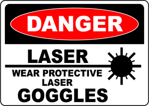 Danger laser wear protective goggles safety sign