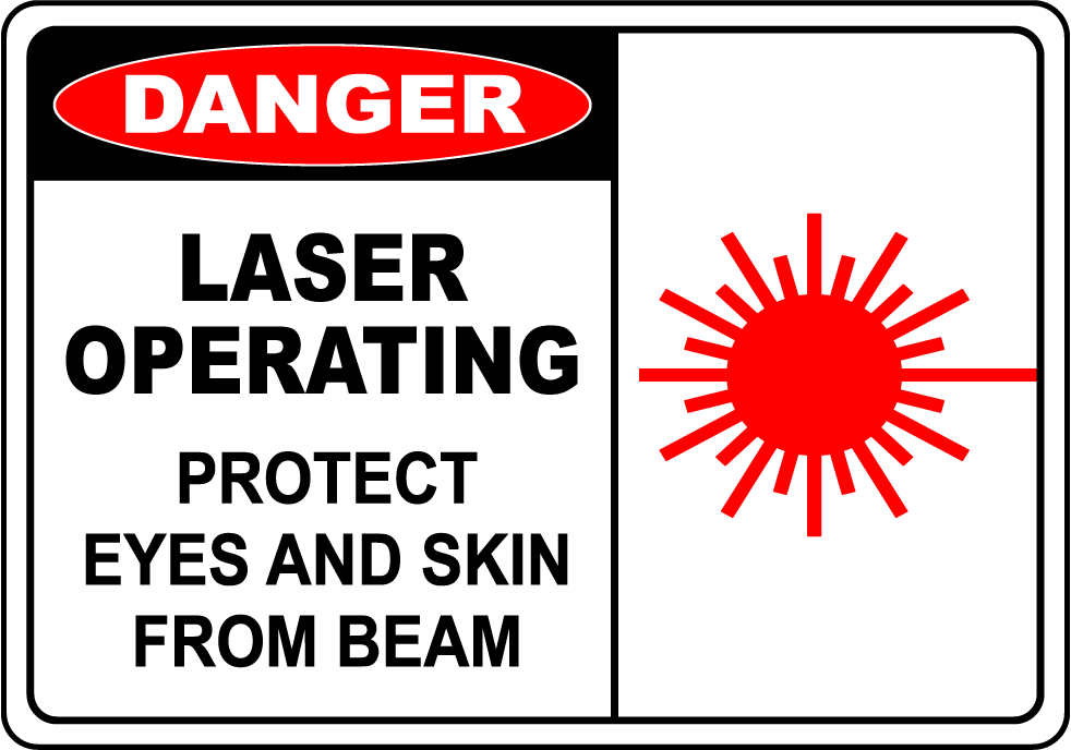 Danger laser operating eye skin safety warning sign