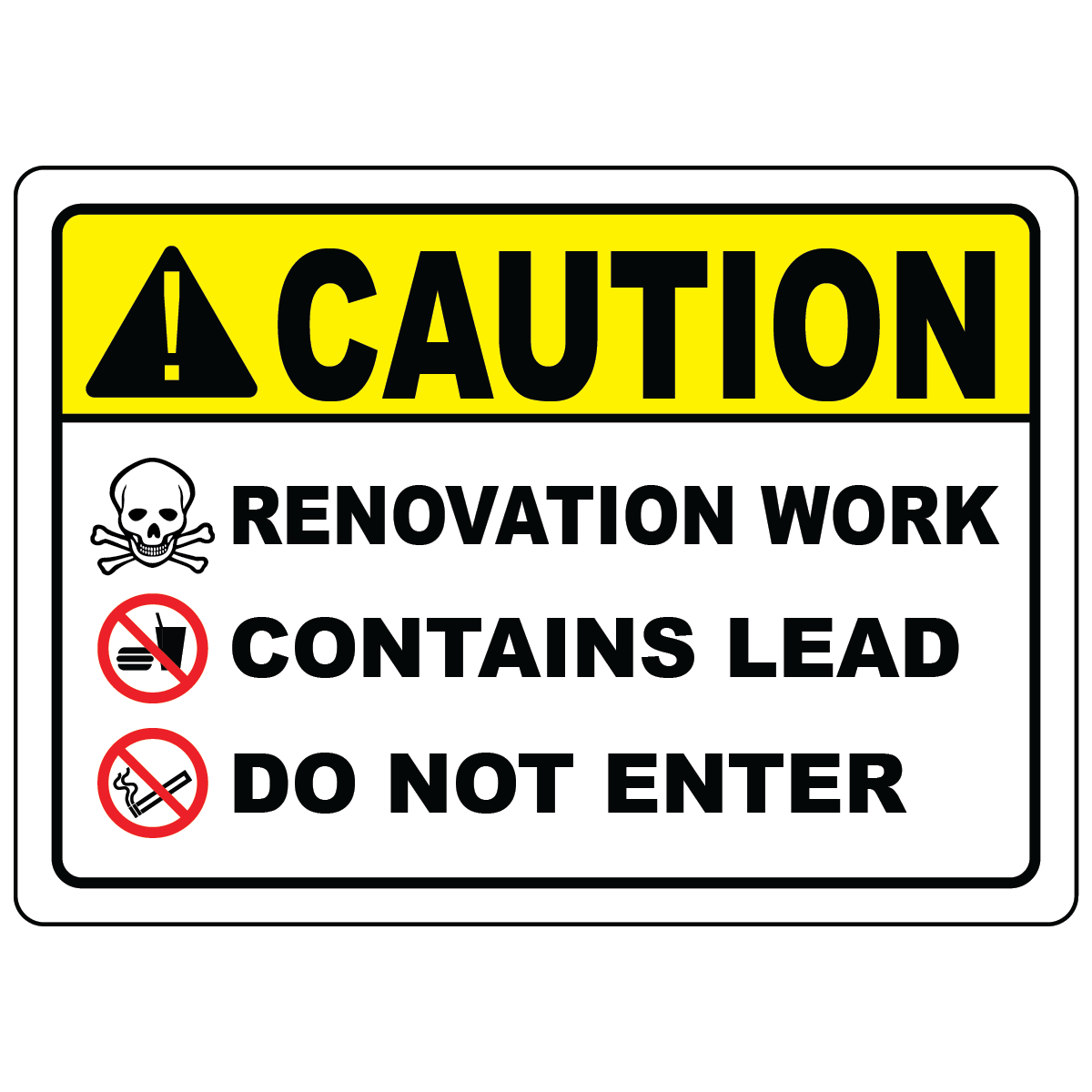 Lead renovation work do not enter ANSI OSHA warning sign