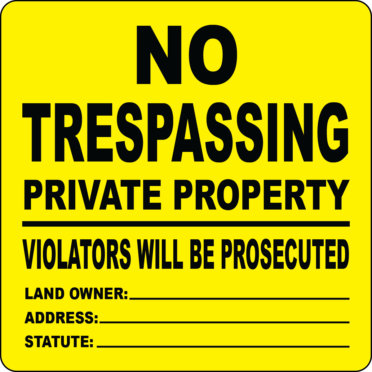 No trespassing legal property notice customizable sign