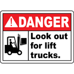 Danger Look Out For Lift Trucks Sign