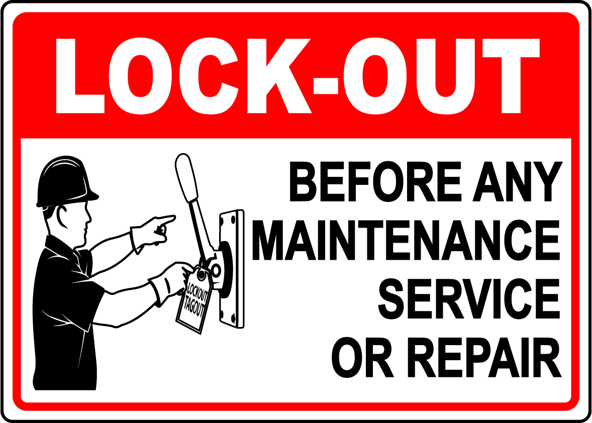 Lock-out before maintenance service repair sign