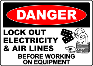 Danger lock out electricity and air lines safety sign