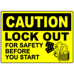 Caution lock out for safety before you start sign