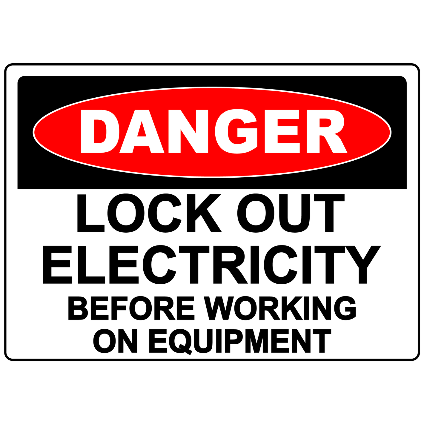 Danger lock out electricity safety sign