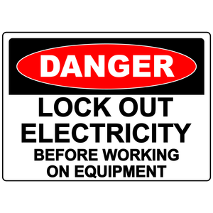 Danger lock out electricity safety sign