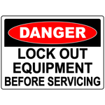 Danger lock out equipment before servicing sign