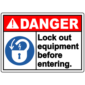 Danger lock out equipment before entering sign