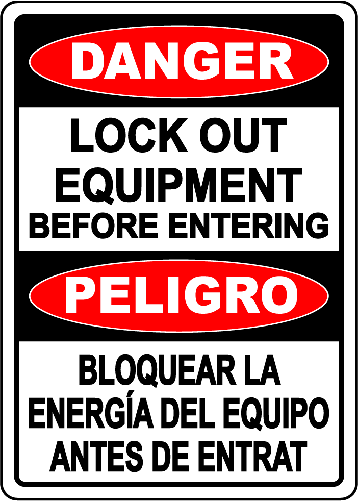 Danger lock out equipment before entering bilingual sign