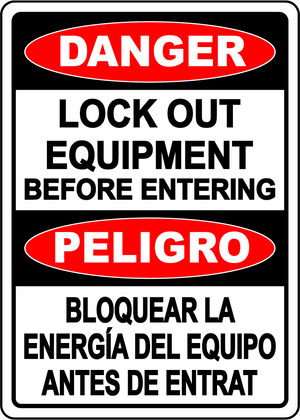 Danger lock out equipment before entering bilingual sign