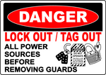 Danger lockout tagout before removing guards sign