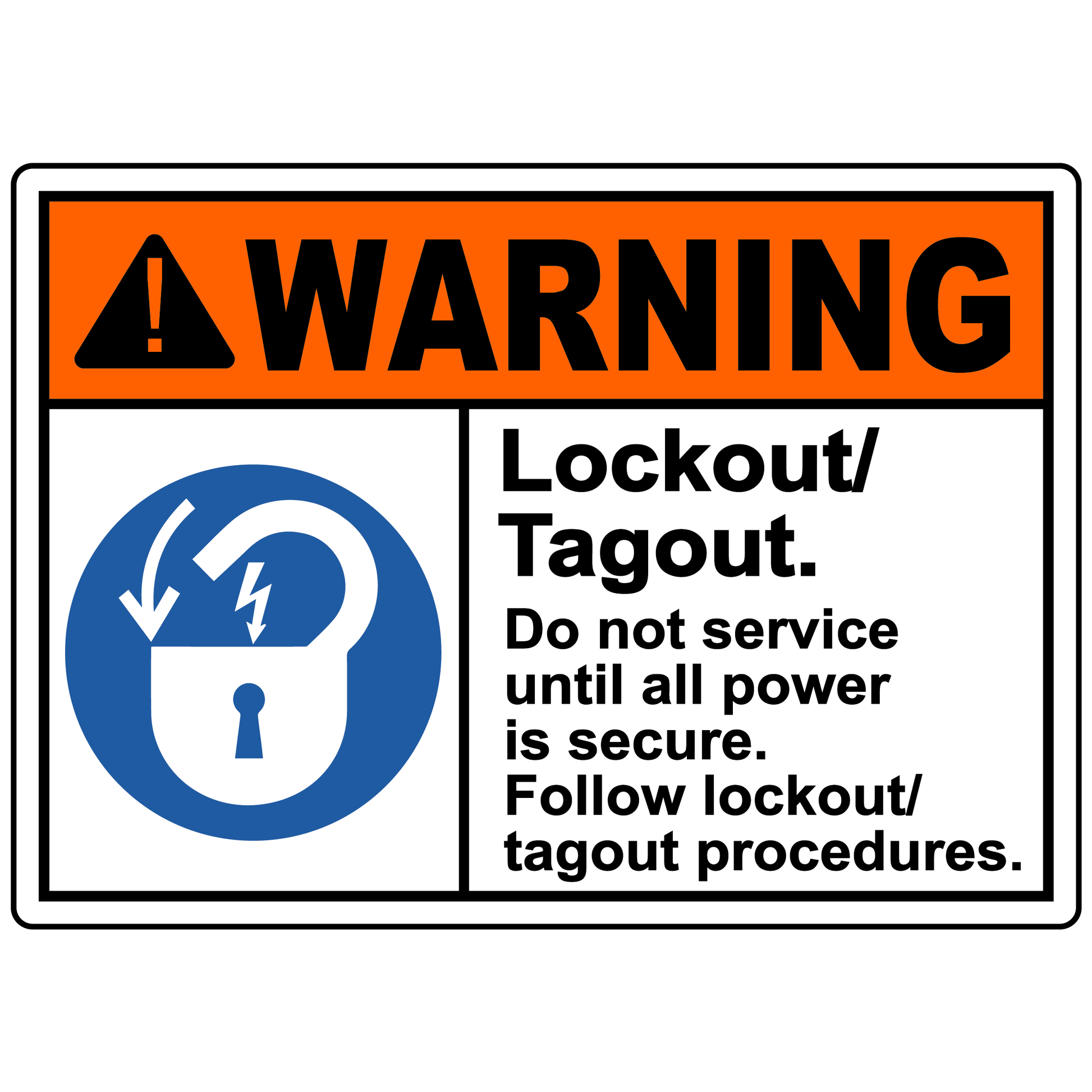 Warning lockout tagout do not service safety sign