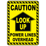 Caution look up power lines overhead sign for electrical safety